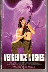 Cover Art for 9780821740668, Vengence in the Ashes by William W. Johnstone