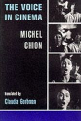 Cover Art for 9780231108232, Voice in Cinema by Michel Chion