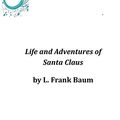 Cover Art for 9781497542471, Life and Adventures of Santa Claus by L Frank Baum