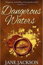 Cover Art for 9781909335875, Dangerous Waters by Jane Jackson