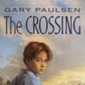 Cover Art for 9780531083093, The Crossing by Gary Paulsen