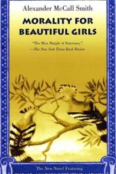 Cover Art for 9780606312837, Morality for Beautiful Girls by Alexander McCall Smith
