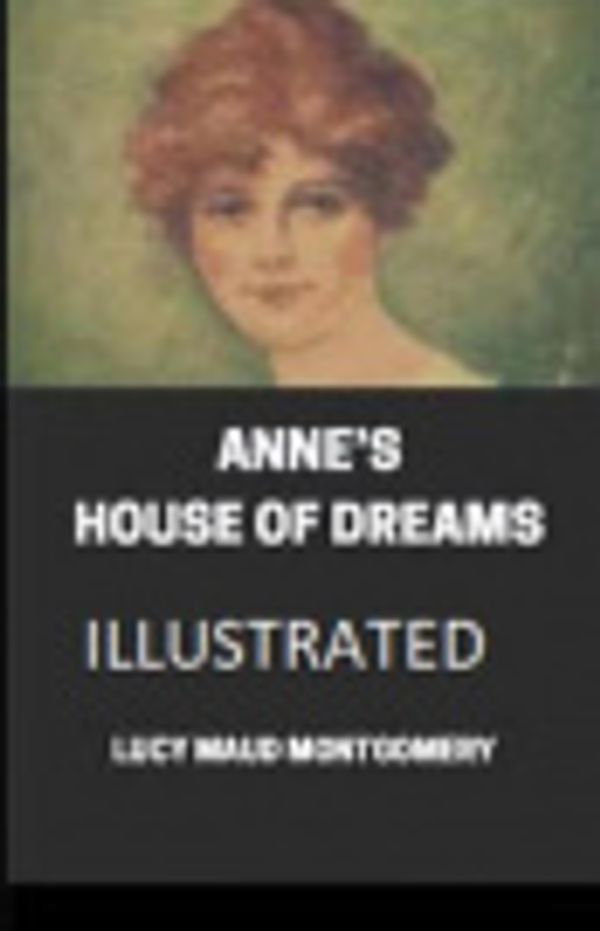 Cover Art for 9798666887219, Anne's House of Dreams by Lucy Maud Montgomery