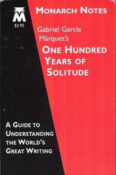 Cover Art for 9780760710906, Gabriel Garcia Marquez's One Hundred Years of Solitude (Monarch notes) by Geoffrey E. Fox