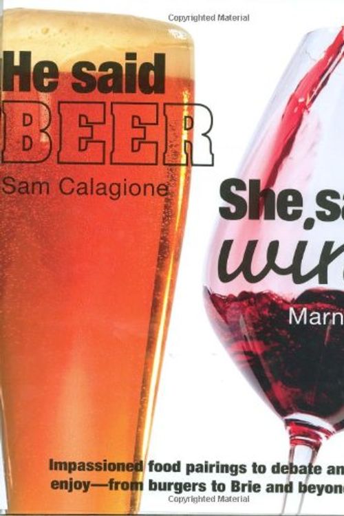 Cover Art for 9780756633592, He Said Beer, She Said Wine by Sam Calagione, Marnie Old