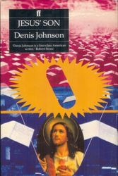 Cover Art for 9780571166886, Jesus' Son : Stories by Denis Johnson