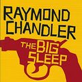 Cover Art for 9780241980637, The Big Sleep (Phillip Marlowe) by Raymond Chandler