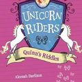 Cover Art for 9781479565528, Quinn's Riddles (Unicorn Riders) by Aleesah Darlison