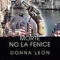 Cover Art for 9789722323529, Morte No LA Fenice by Donna Leon