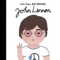 Cover Art for 9780711257658, John Lennon (Little People, BIG DREAMS) by Maria Isabel Sanchez Vegara