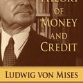 Cover Art for 9781607964346, The Theory of Money and Credit by Ludwig Von Mises