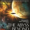 Cover Art for 9781447262046, The Abyss Beyond Dreams by Peter F. Hamilton