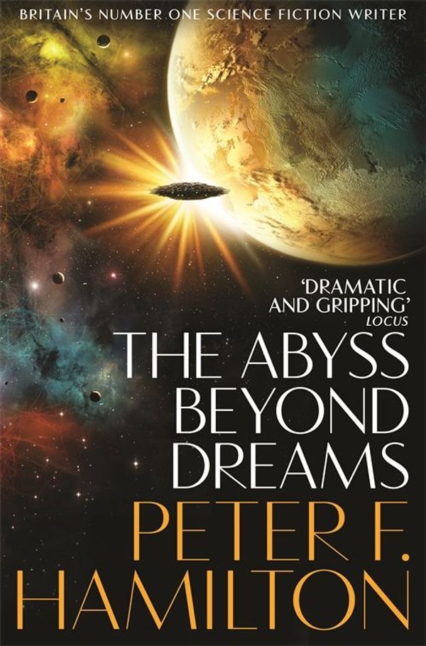 Cover Art for 9781447262046, The Abyss Beyond Dreams by Peter F. Hamilton