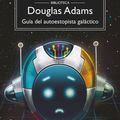 Cover Art for 9788433902559, Guía del autoestopista galáctico by Douglas Adams