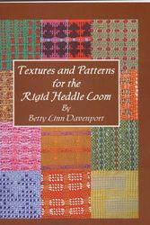 Cover Art for 9780615201061, Textures and patterns for the rigid heddle loom by Betty Linn Davenport