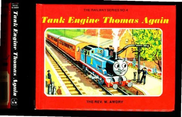 Cover Art for 9780718200039, Tank Engine Thomas Again by Rev. W.; Illustrated by C. Reginald Dalby Awdry