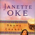 Cover Art for 9780764202551, Drums of Change by Janette Oke