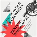 Cover Art for B07L5W6ST6, Gunpowder and Geometry: The Life of Charles Hutton, Pit Boy, Mathematician and Scientific Rebel by Benjamin Wardhaugh
