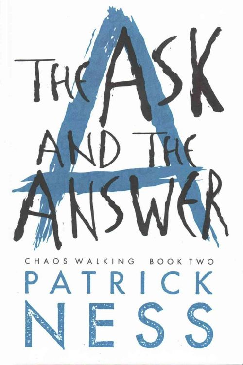 Cover Art for 9780606358743, The Ask and the Answer by Patrick Ness