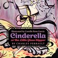 Cover Art for 9780062333919, Cinderella, or The Little Glass Slipper by Charles Perrault