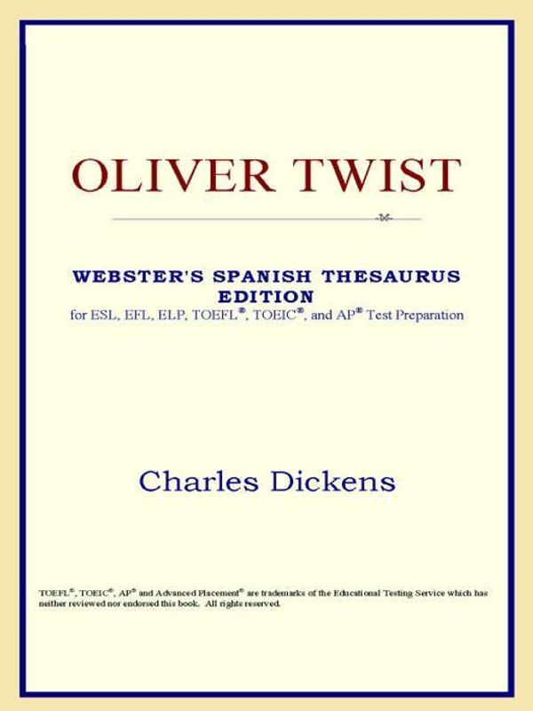 Cover Art for 9780497258887, Oliver Twist (Webster's Spanish Thesaurus Edition) by Unknown