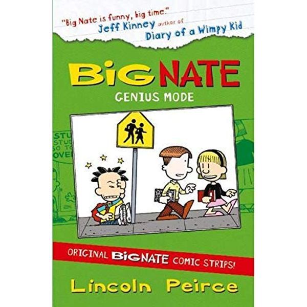 Cover Art for 9780007570072, Big Nate Compilation 3: Genius Mode by Lincoln Peirce