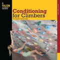 Cover Art for 9780762762644, Conditioning for Climbers by Eric J. Horst