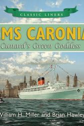 Cover Art for 9780752457918, "RMS Caronia" by William H. Miller