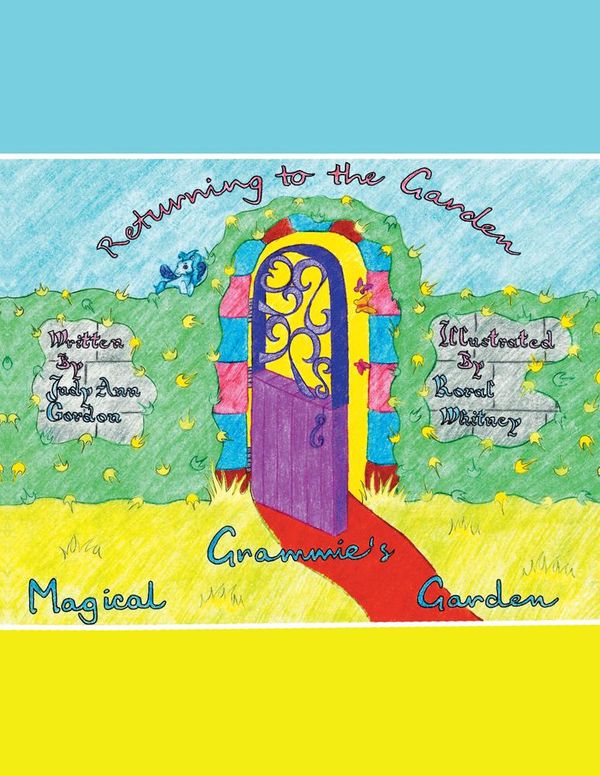 Cover Art for 9781481761444, Grammie's Magical Garden by Judy Ann Gordon