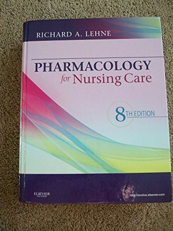 Cover Art for 9781437735826, Pharmacology for Nursing Care by Richard A. Lehne