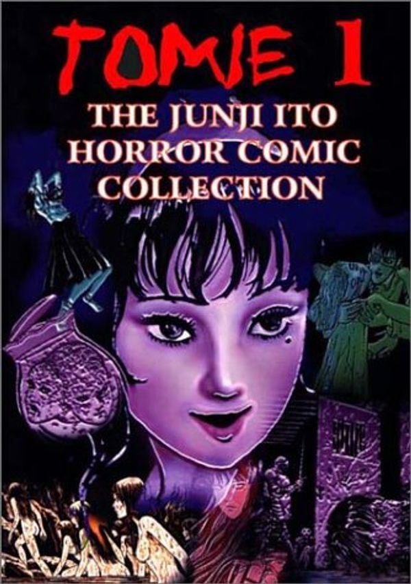 Cover Art for 9781588990846, Tomie, Volume 1 by Junji Ito