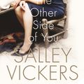 Cover Art for 9780007358151, The Other Side of You by Salley Vickers