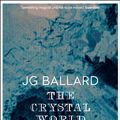 Cover Art for 9780586024195, The Crystal World by J. G. Ballard