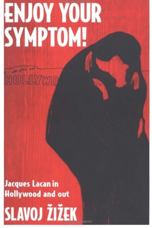 Cover Art for 9780415904827, Enjoy Your Symptom!: Jacques Lacan in Hollywood and Out by Slavoj Zizek