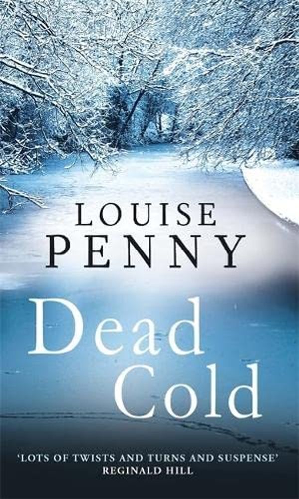 Cover Art for 9780351322280, Dead Cold by Louise Penny