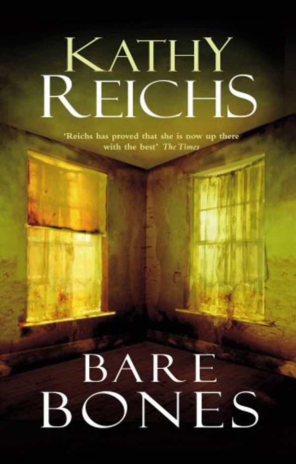 Cover Art for 9780434010370, Bare Bones by Kathy Reichs