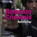 Cover Art for 9783852565088, Romanzo Criminale by De Cataldo, Giancarlo