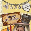 Cover Art for 9781743480519, Our Australian Girl: Daisy All Alone (Book 2) (eBook) by Michelle Hamer