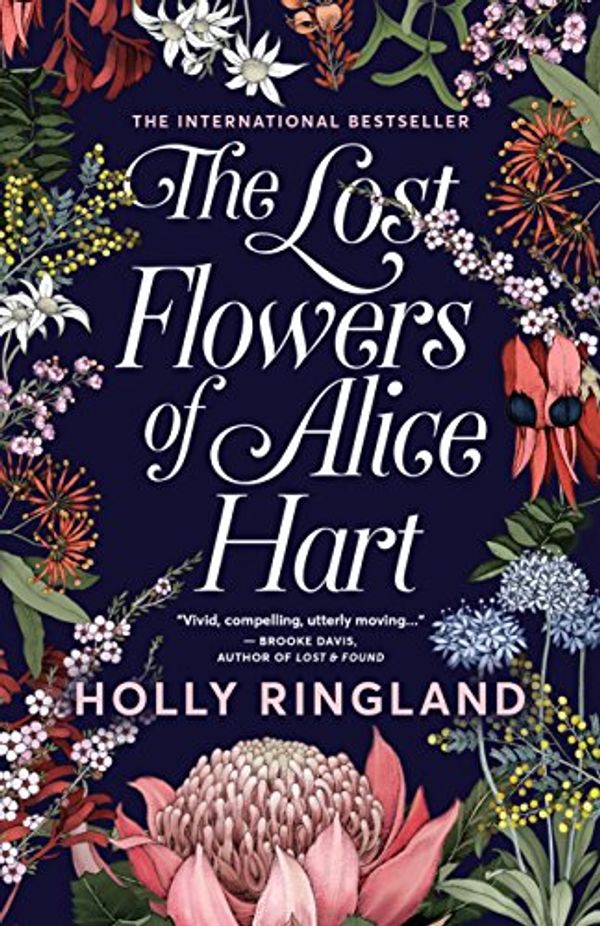 Cover Art for B07DCDZFCX, The Lost Flowers of Alice Hart by Holly Ringland