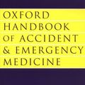 Cover Art for B01K0T4MAY, Oxford Handbook of Accident and Emergency Medicine (Oxford Medical Publications) by Jonathan P. Wyatt (1998-11-30) by Jonathan P. Wyatt;Robin N. Illingworth;Michael Clancy;Colin E. (Consultant in Accident and Emergency Medicine Robertson;Phil Munro