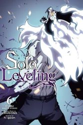 Cover Art for 9798400900266, Solo Leveling, Vol. 6 (Comic) by Chugong