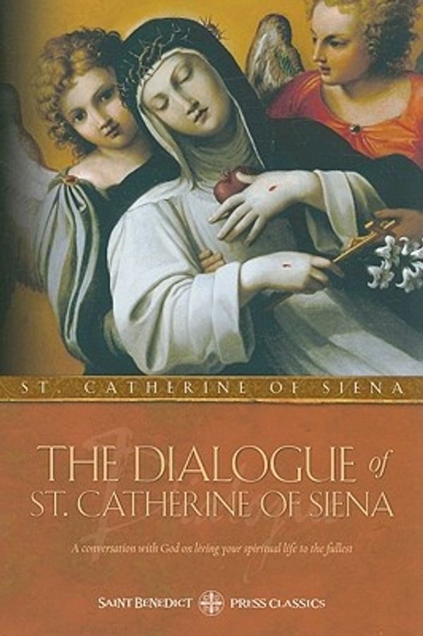 Cover Art for 9780977009169, The Dialogue of St. Catherine of Siena by Catherine Of Siena