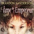 Cover Art for 9782253178538, L'Âme de l'Empereur by Brandon Sanderson