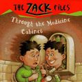 Cover Art for 9781101078341, Zack Files 02: Through the Medicine Cabinet by Dan Greenburg