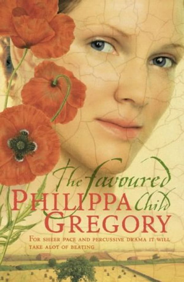 Cover Art for 9780006514626, The Favoured Child by By Philippa Gregory
