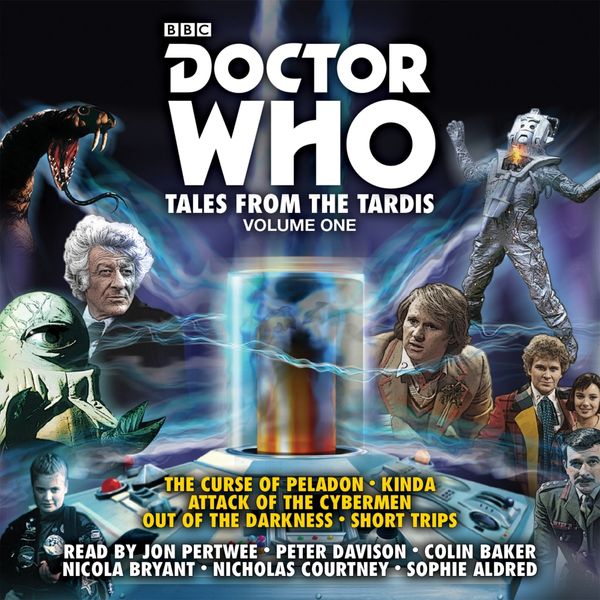 Cover Art for 9781785295560, Doctor Who: Tales from the TARDIS: Volume 1: Multi-Doctor Stories by Terrance Dicks, Eric Saward