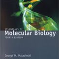 Cover Art for 9780763721336, Essentials of Molecular Biology by George Malacinski