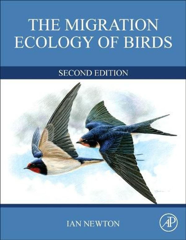 Cover Art for 9780128237519, The Migration Ecology of Birds by Ian Newton