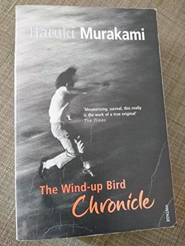 Cover Art for 8601405133359, By Haruki Murakami The Wind-Up Bird Chronicle (Vintage Classics) by Haruki Murakami