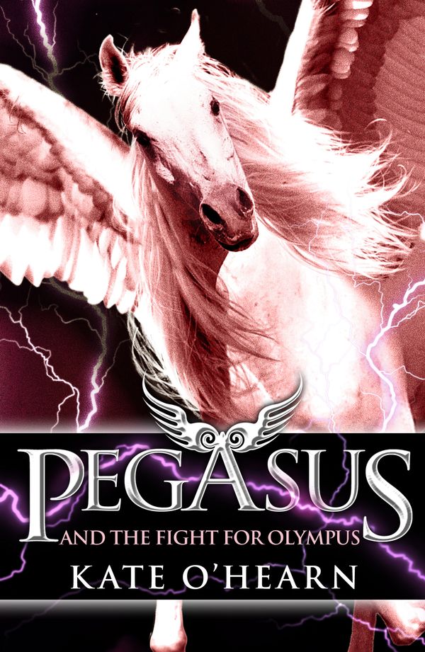 Cover Art for 9780340997413, Pegasus and the Fight for Olympus: Book 2 by Kate O'Hearn